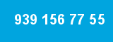 939 156 77 55